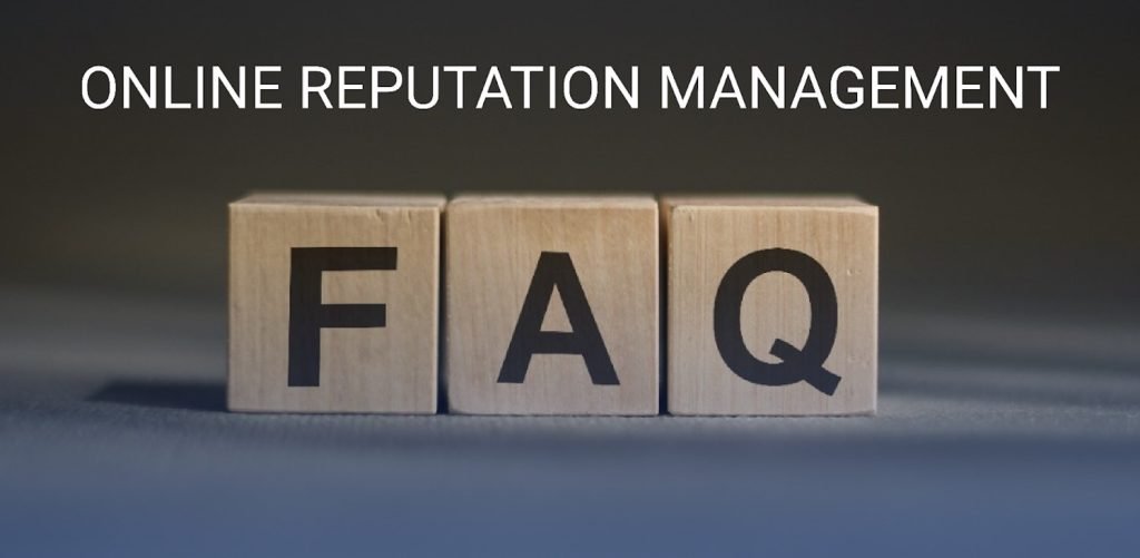 Online Reputation Management FAQs