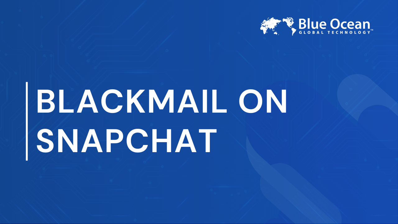 Blackmail on Snapchat