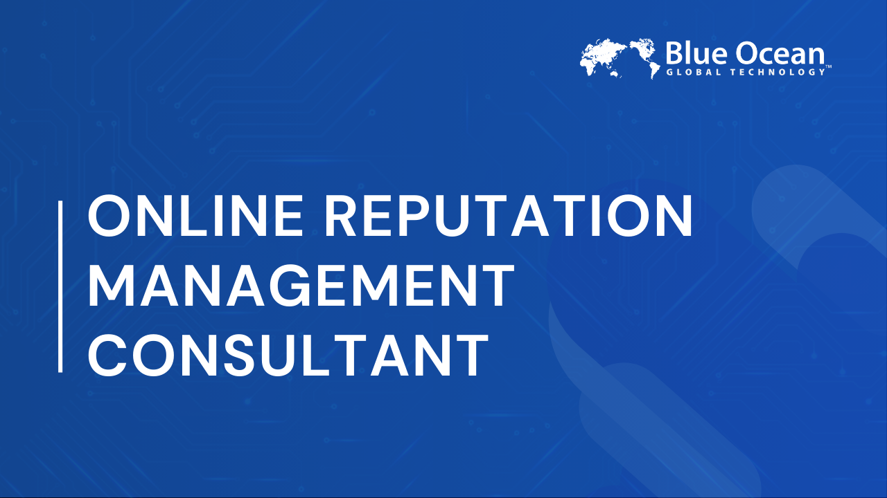 Online Reputation Management Consultant: Expertise That Matters