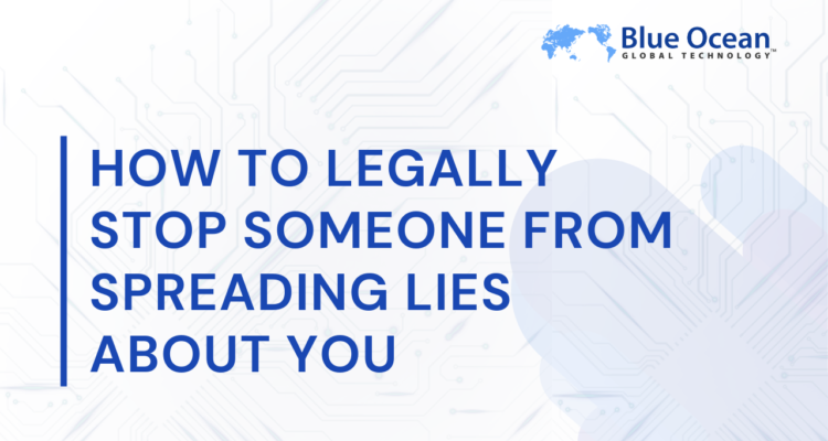 How to Legally Stop Someone From Spreading Lies About You How to Legally Stop Someone From Spreading Lies About You
