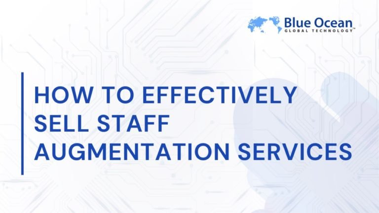 How-to-Effectively-Sell-Staff-Augmentation-Services