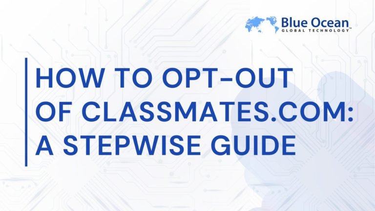 Opt-Out of Classmates.com: A Stepwise Guide
